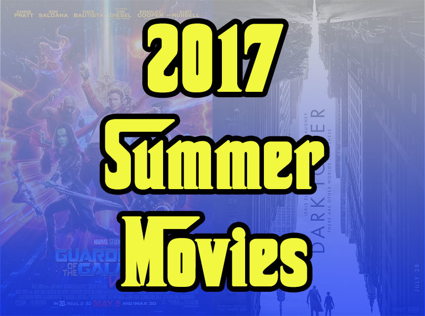 2017 summer movies